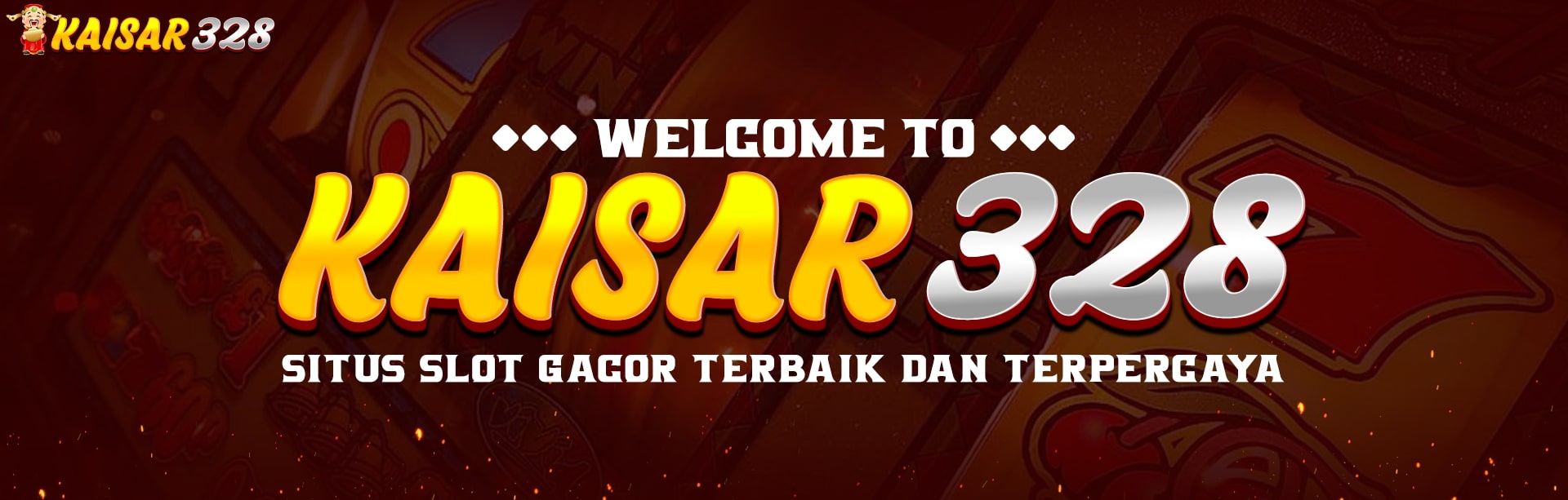 Welcome To Kaisar328